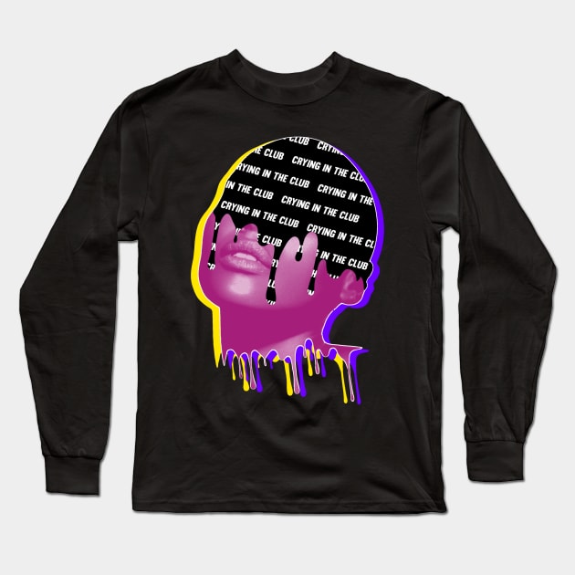 Crying in the club Long Sleeve T-Shirt by DreamPassion